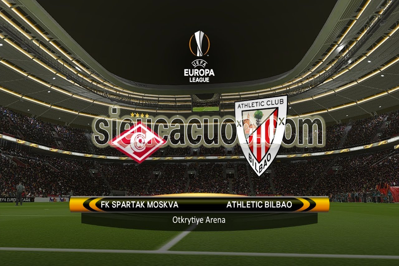 Soi kèo Spartak Moskva vs Athletic Bilbao 01h00 ngày 16/02 vòng 1/16 Europa League 2017/18