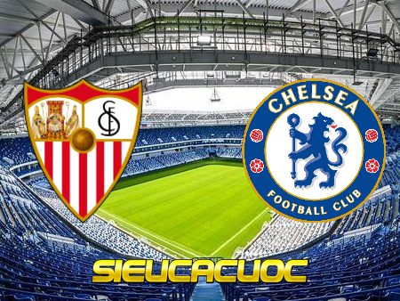 Soi kèo nhà cái Sevilla vs Chelsea – 03h00 – 03/12/2020