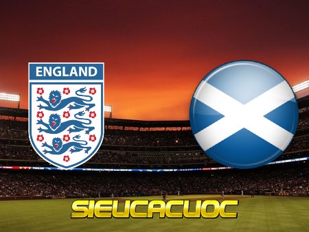 Soi kèo nhà cái Anh vs Scotland – 02h00 – 19/06/2021