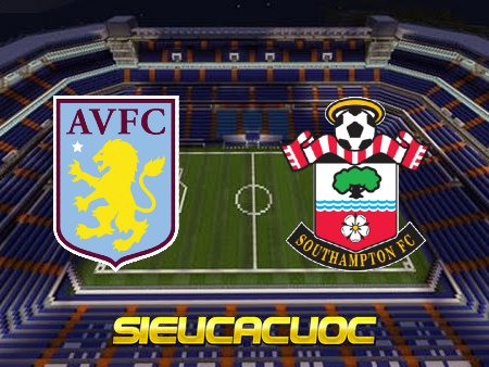 Soi kèo nhà cái Aston Villa vs Southampton – 02h00 – 17/09/2022