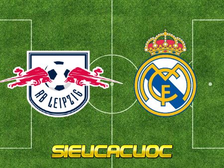 Soi kèo nhà cái RB Leipzig vs Real Madrid – 02h00 – 26/10/2022