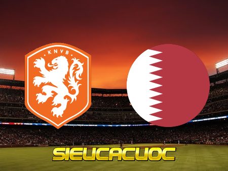 Soi kèo nhà cái Hà Lan vs Qatar – 22h00 – 29/11/2022