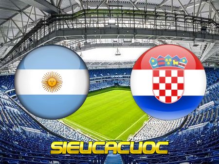 Soi kèo nhà cái Argentina vs Croatia – 02h00 – 14/12/2022