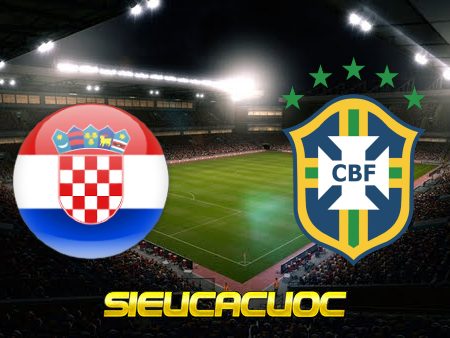 Soi kèo nhà cái Croatia vs Brazil – 22h00 – 09/12/2022