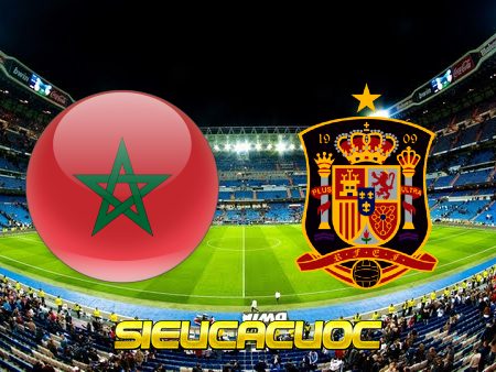 Soi kèo nhà cái Ma Rốc vs Tây Ban Nha – 22h00 – 06/12/2022